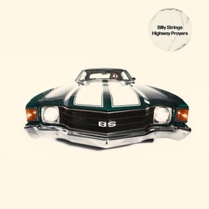 Billy Strings - Highway Prayers (180Gm 2Lp)