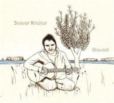 Svavar Knutur - Ölduslon