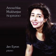 Mukherjee Anouchka - Soprano