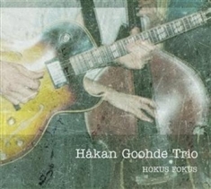 Goohde Håkan - Hokus Fokus