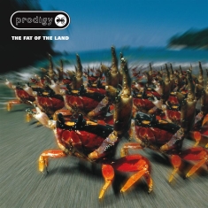 The Prodigy - The Fat Of The Land (Expanded)