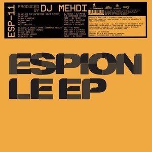 Dj Mehdi - Espion Ep