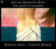 Bach - Entre Parodies & Transcriptions