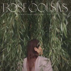 Cousins Rose - Conditions Of Love - Vol. 1