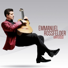 Emmanuel Rossfelder - Virtuoso