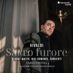 Carlo Vistoli & Akademie Fur Alte Musik Berlin - Vivaldi: Sacro Furore - Stabat Mater, Nisi Dominus, Concerti