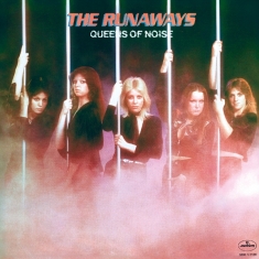 Runaways - Queens Of Noise