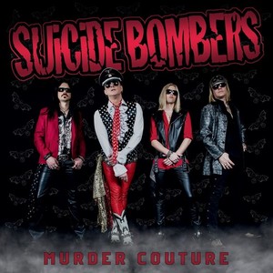 Suicide Bombers - Murder Couture
