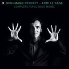 Robert Schumann - Complete Solo Piano Music