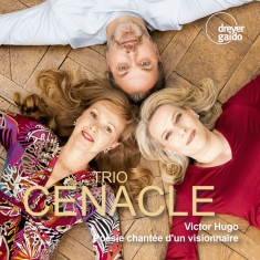 Trio Cénacle - Poésie Chantée D’Un Visionnaire - S