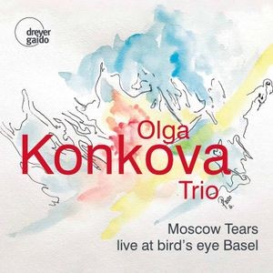 Olga Konkova Trio - Moscow Tears