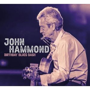 John Paul Hammond - Birthday Blues Bash