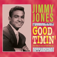 Jones Jimmy - Good Timin' - The Singles Collectio
