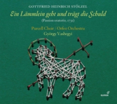Gottfried Heinrich Stölzel - Ein Lämmlein Geht Und Trägt Die Sch