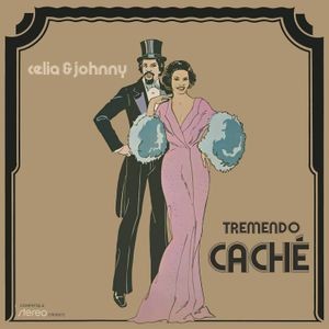 Celia Cruz Johnny Pacheco - Tremendo Caché
