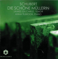 James Gilchrist - Die Schöne Müllerin