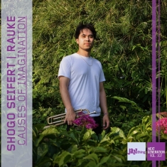 Shogo Seifert - Causes Of Imagination - Jazz Thing Next Generation Vol. 107