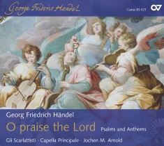 Händel - O Praise The Lord - Psalms And Anth