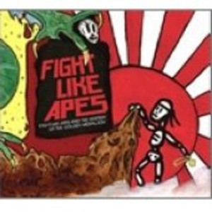 Fight Like Apes - Fight Like Apes And The Mystery Of The Golden Medallion