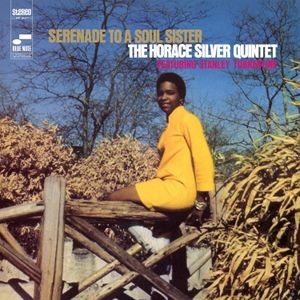 Horace Silver Quintet Featuring St - Serenade To A Soul Sister