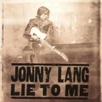 Jonny Lang - Lie To Me in the group CD / Pop at Bengans Skivbutik AB (558352)