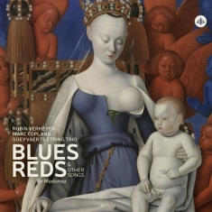 Goeyvaerts String Trio & Robin Verheyen & Marc Copland - Blues, Reds & Other Songs For Madonna
