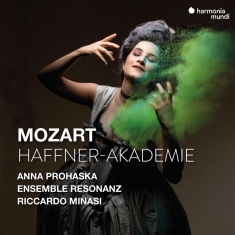 Anna Prohaska & Ensemble Resonanz & Riccardo Minasi - Mozart: Haffner-Akademie