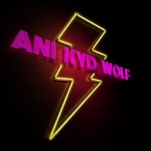 Ani Kyd Wolf - The Last Steps Of Man-Un-Kind