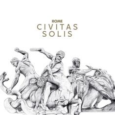 Rome - Civitas Solis (Digipack)
