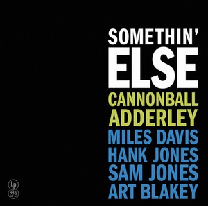 Cannonball Adderley - Somethin' Else Special Edition Yell