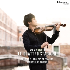 Théotime Langlois De Swarte & Orchestre Le Consort - Antonio Vivaldi: Le Quattro Stagioni