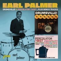 Earl Palmer - Drumsville! / Percolator Twist? Plu