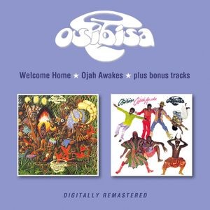 Osibisa - Welcome Home / Ojah Awakes (Plus Bo