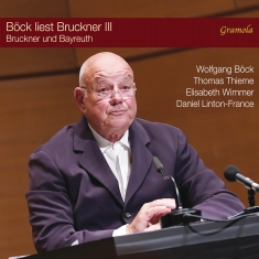 Anton Bruckner - Böck Liest Bruckner Iil