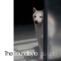 Soundbyte The - Still Quiet (Black Vinyl Lp)
