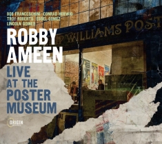 Robby Ameen - Live At The Poster Museum
