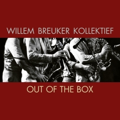 Willem Breuker Kollektief - Out Of The Box