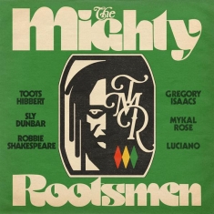 The Mighty Rootsmen - The Mighty Rootsmen