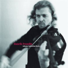 Frendin Henrik - Johann Sebastian Bach