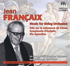 Francaix - Music For String Orchestra