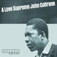 Coltrane John - Love Supreme Deluxe Edition in the group CD / Jazz/Blues at Bengans Skivbutik AB (560324)
