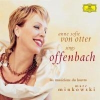 Otter Anne Sofie Von Mezzosopran - Offenbach in the group CD / Klassiskt at Bengans Skivbutik AB (560421)