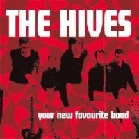 Hives The - Your New Favourite Band in the group CD / Pop-Rock,Punk at Bengans Skivbutik AB (561192)