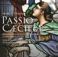 Frisina - Passio Caeciliae