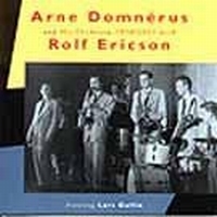 Domnerus Arne And Rolf Ericson - Arne Domnerus & Orchestra 1950..