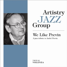 Artistry Jazz Group - We Like Previn - A Jazz Tribute To