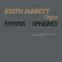 Keith Jarrett - Hymns/Spheres