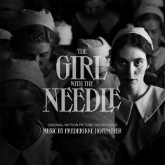 Frederikke Hoffmeier - The Girl With The Needle