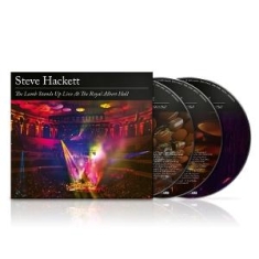 Hackett Steve - The Lamb Stands Up Live At The Royal Albert Hall (3CD)