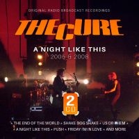 Cure The - A Night Like This / 2005 & 2008